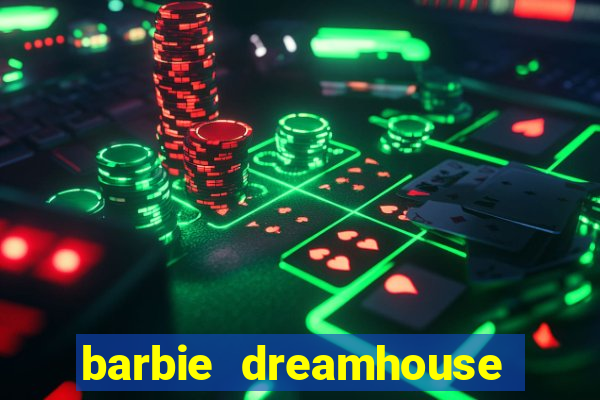 barbie dreamhouse adventures jogo tudo desbloqueado